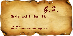 Gröschl Henrik névjegykártya